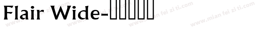 Flair Wide字体转换